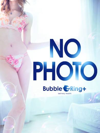 BUBBLE RING + デリヘル KOYUKI