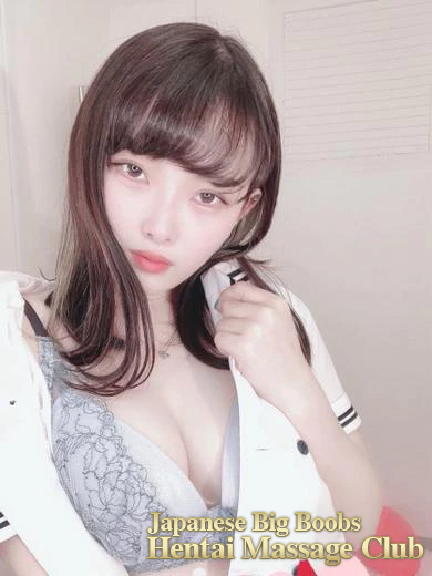 Japanese Big Boobs Hentai Massage Club Tokyo nuru massage Service outcall れおな