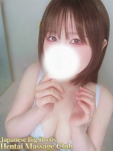 Japanese Big Boobs Hentai Massage Club Tokyo エステ(出張)・アロマ KOYUKI