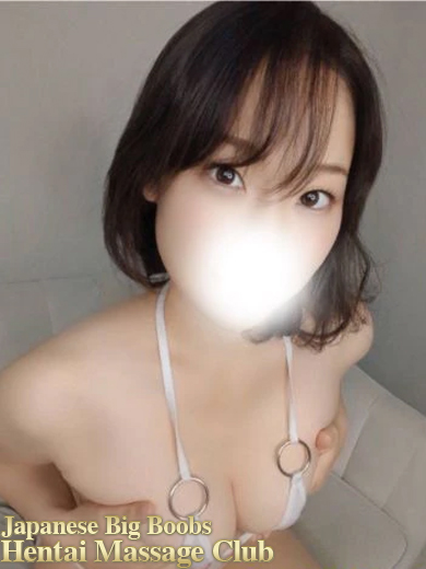 Japanese Big Boobs Hentai Massage Club Aichi nuru massage Service outcall SUZUKA