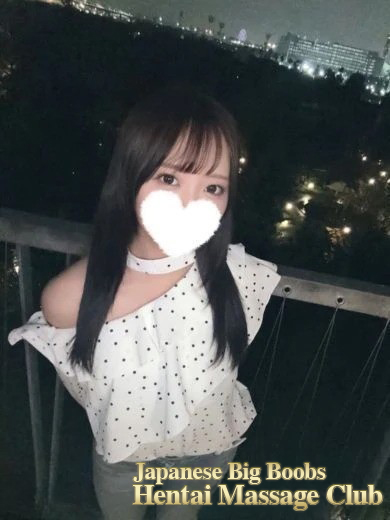 Japanese Big Boobs Hentai Massage Club Aichi エステ(出張)・アロマ NONO