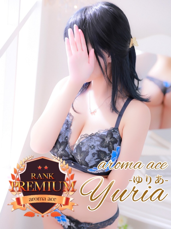 aroma ace. -アロマ エース-（エースグループ） (上门)色情按摩/回春 服务 ユリア（ゆりあ）ＳＳ級Ｇの称号