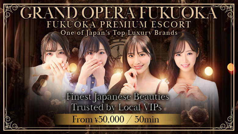 fukuoka Hakata Station vicinity outcall escort service グランドオペラ福岡