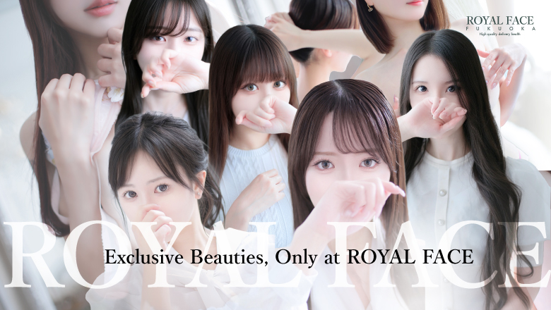 Fukuoka Hakata Station vicinity outcall escort service ROYAL FACE FUKUOKA